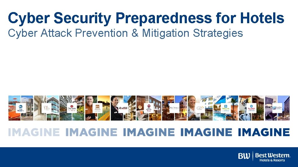 Cyber Security Preparedness for Hotels Cyber Attack Prevention & Mitigation Strategies 
