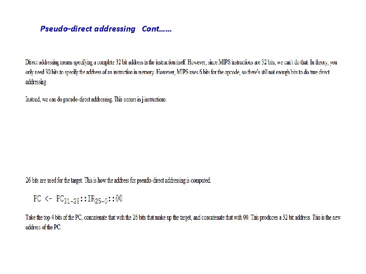 Pseudo-direct addressing Cont…… 