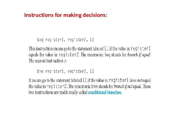 Instructions for making decisions: 