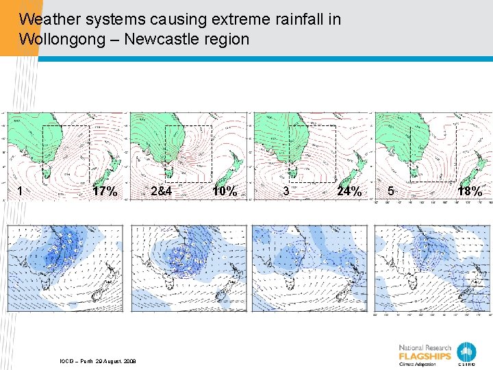 Weather systems causing extreme rainfall in Wollongong – Newcastle region 1 17% IOCI 3