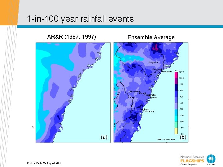 1 -in-100 year rainfall events AR&R (1987, 1997) Ensemble Average (a) IOCI 3 –