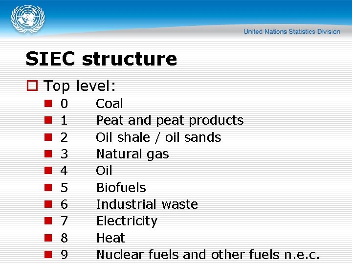 SIEC structure o Top level: n n n n n 0 1 2 3