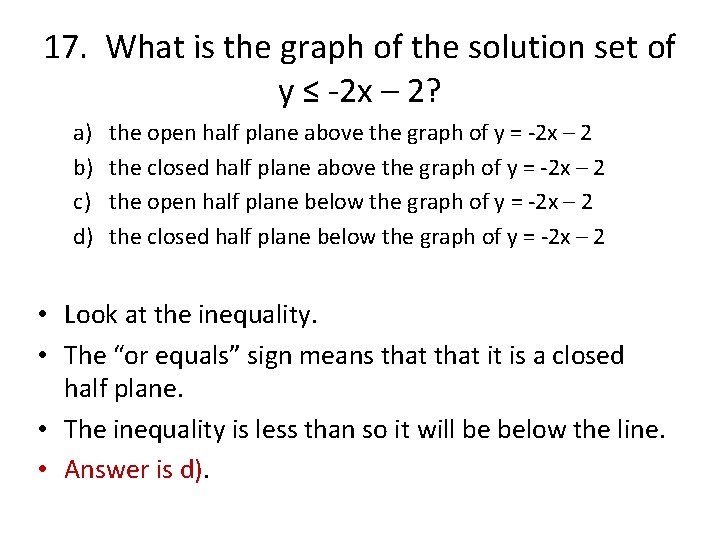 17. What is the graph of the solution set of y ≤ -2 x