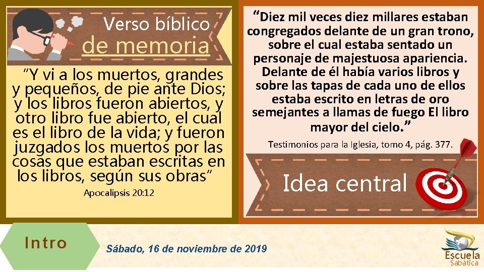 Verso bíblico de memoria “Y vi a los muertos, grandes y pequeños, de pie