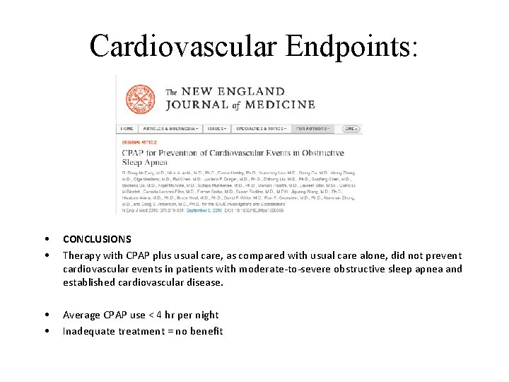 Cardiovascular Endpoints: • • CONCLUSIONS Therapy with CPAP plus usual care, as compared with