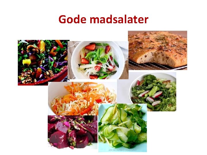Gode madsalater 