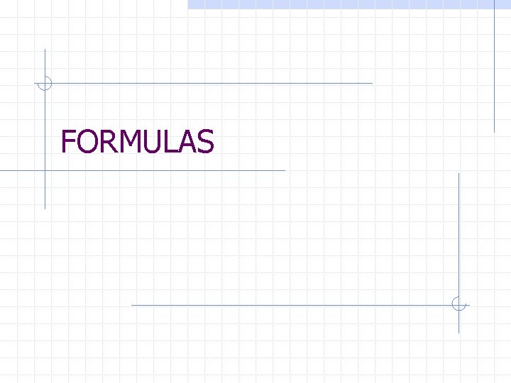 FORMULAS 