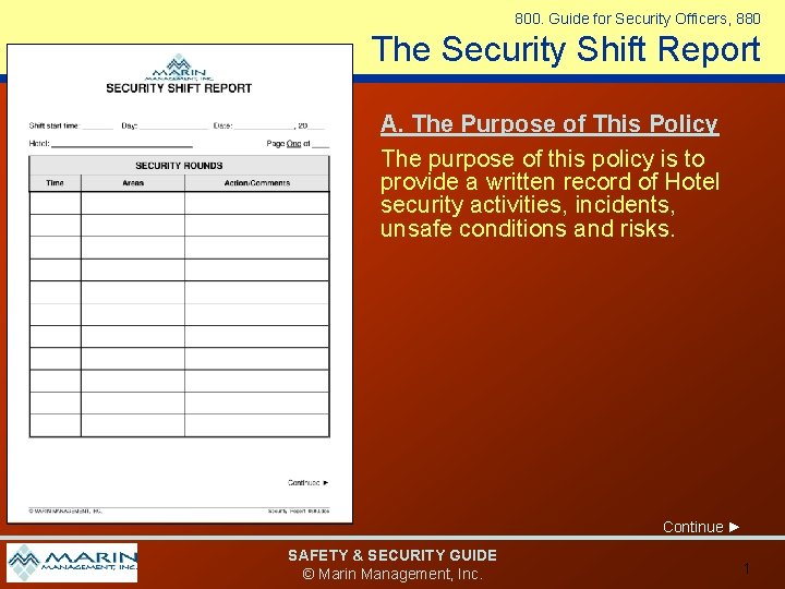 800. Guide for Security Officers, 880 The Security Shift Report SECURITY A. The Purpose