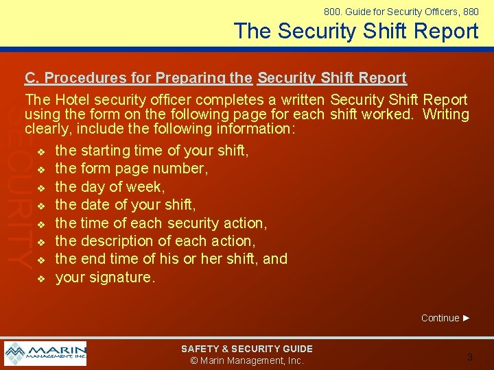 800. Guide for Security Officers, 880 The Security Shift Report SECURITY C. Procedures for