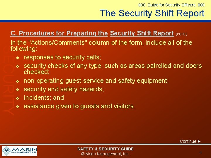 800. Guide for Security Officers, 880 The Security Shift Report SECURITY C. Procedures for