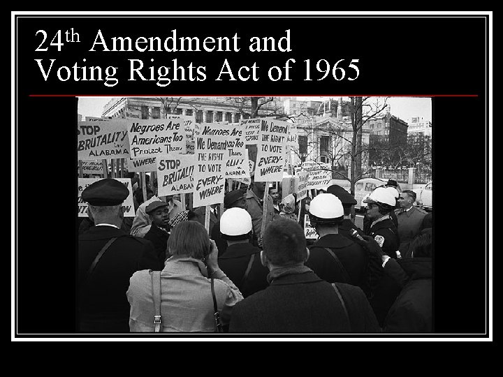 th 24 Amendment and Voting Rights Act of 1965 