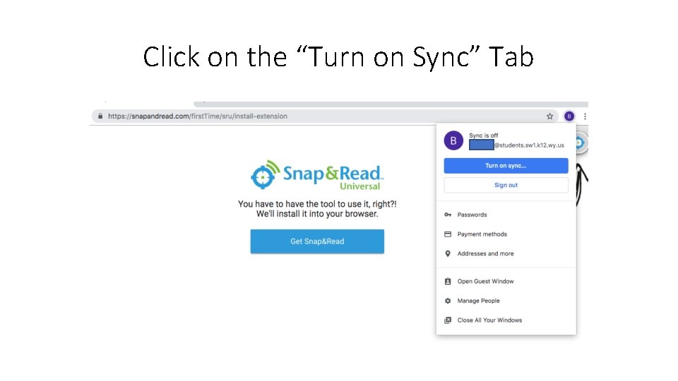 Click on the “Turn on Sync” Tab 