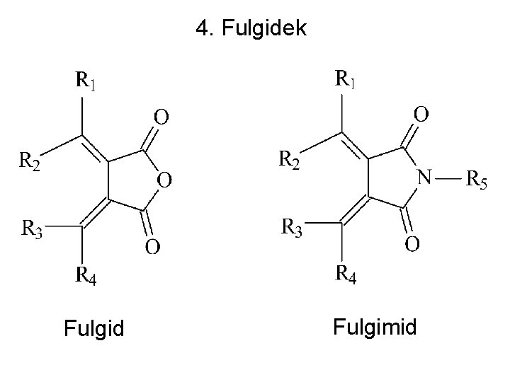 4. Fulgidek Fulgid Fulgimid 