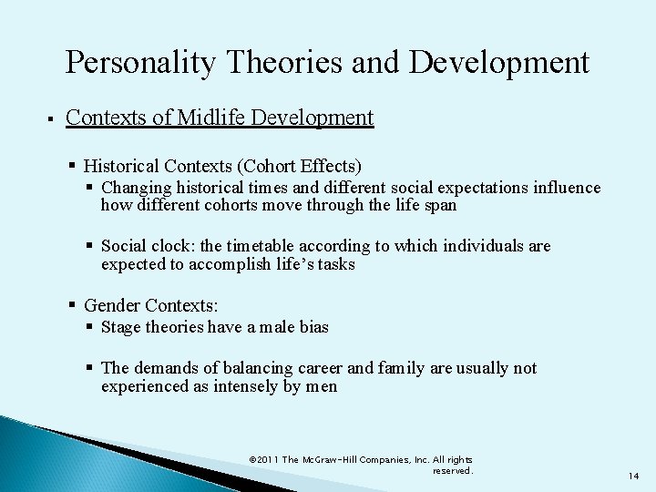 Personality Theories and Development § Contexts of Midlife Development § Historical Contexts (Cohort Effects)