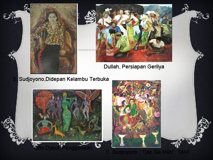 Dullah, Persiapan Gerilya S. Sudjoyono, Didepan Kelambu Terbuka Otto Djaya, Penggodaan S. Sudjoyono, “Tjap