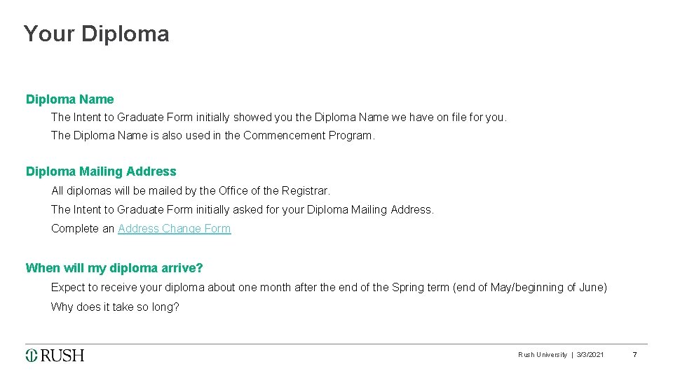 Your Diploma Name The Intent to Graduate Form initially showed you the Diploma Name