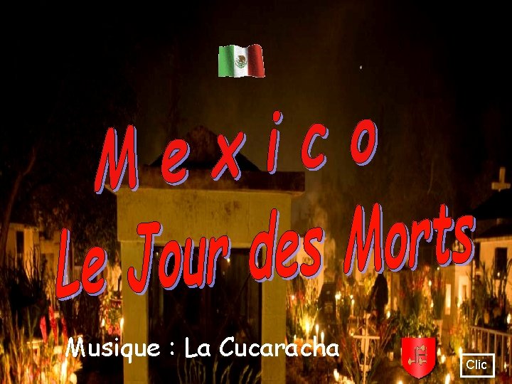 Musique : La Cucaracha Clic Musique : La Cucaracha Clic