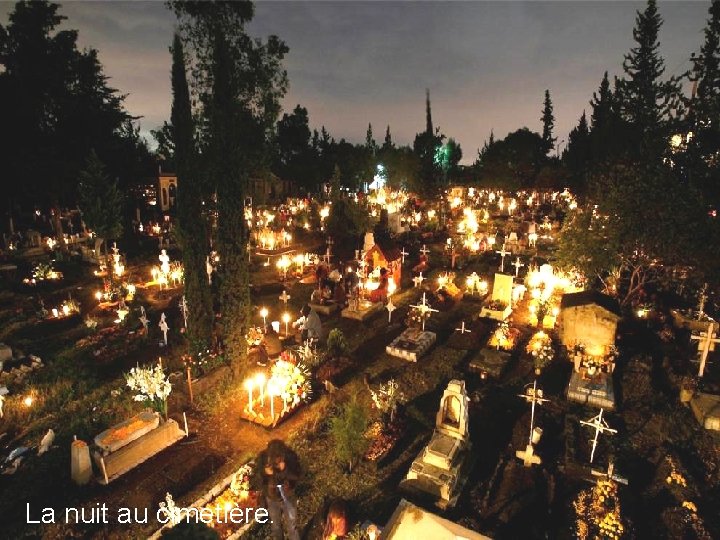 La nuit au cimetière. La nuit au cimetière.