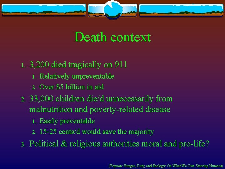 Death context 1. 3, 200 died tragically on 911 1. 2. 33, 000 children