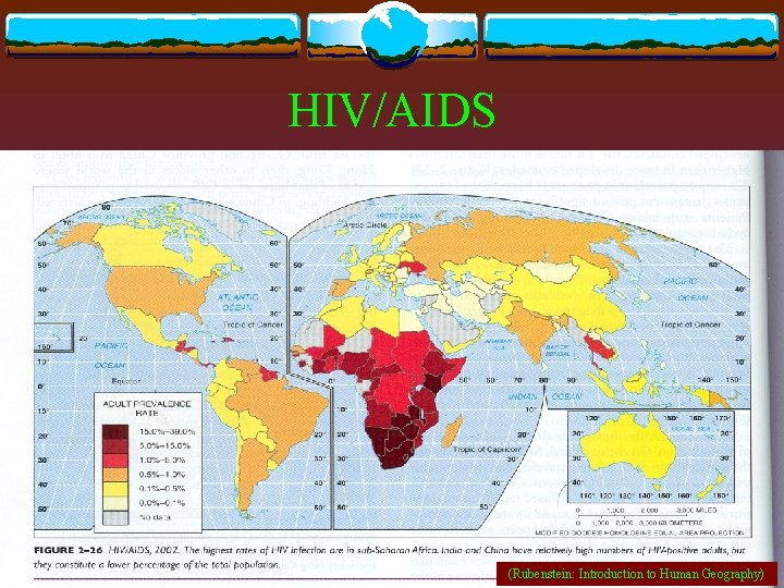 HIV/AIDS (Rubenstein: Introduction to Human Geography) 