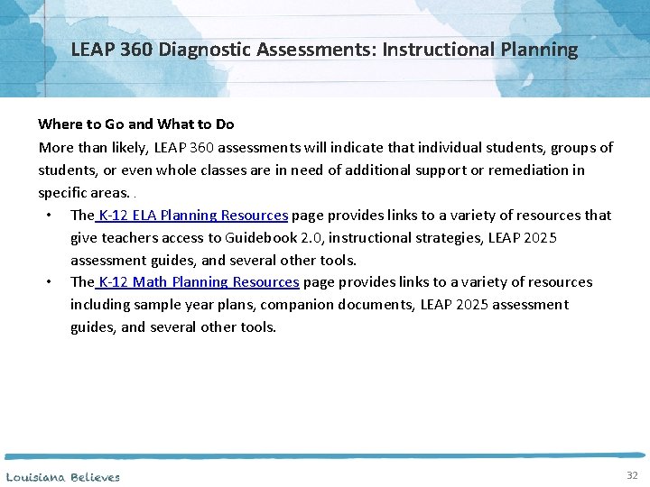 LEAP 360 Diagnostic Assessments: Instructional Planning Where to Go and What to Do More