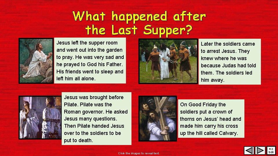 What the happened after Last Supper? Jesus left the supper room and went out