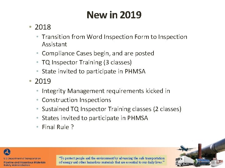 New in 2019 • 2018 • Transition from Word Inspection Form to Inspection Assistant New in 2019 • 2018 • Transition from Word Inspection Form to Inspection Assistant