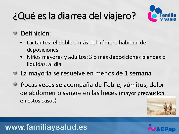 ¿Qué es la diarrea del viajero? Definición: • Lactantes: el doble o más del ¿Qué es la diarrea del viajero? Definición: • Lactantes: el doble o más del