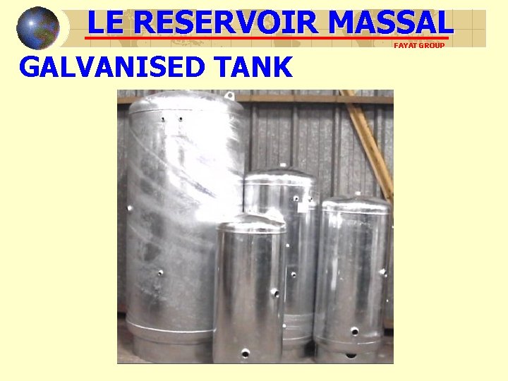 LE RESERVOIR MASSAL GALVANISED TANK FAYAT GROUP 