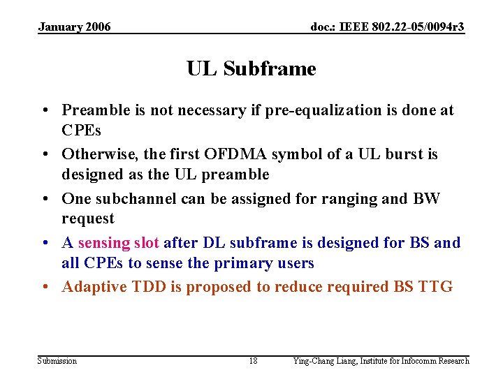 January 2006 doc. : IEEE 802. 22 -05/0094 r 3 UL Subframe • Preamble January 2006 doc. : IEEE 802. 22 -05/0094 r 3 UL Subframe • Preamble