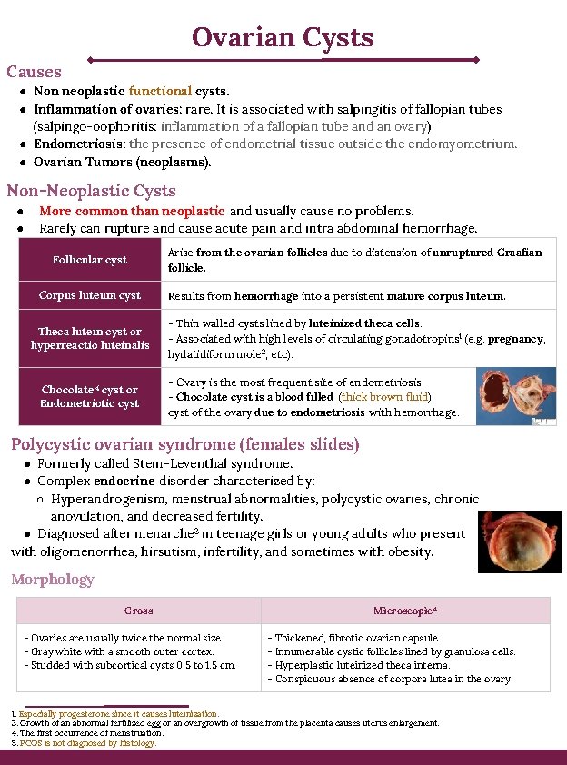 Ovarian Cysts Causes ● Non neoplastic functional cysts. ● Inflammation of ovaries: rare. It