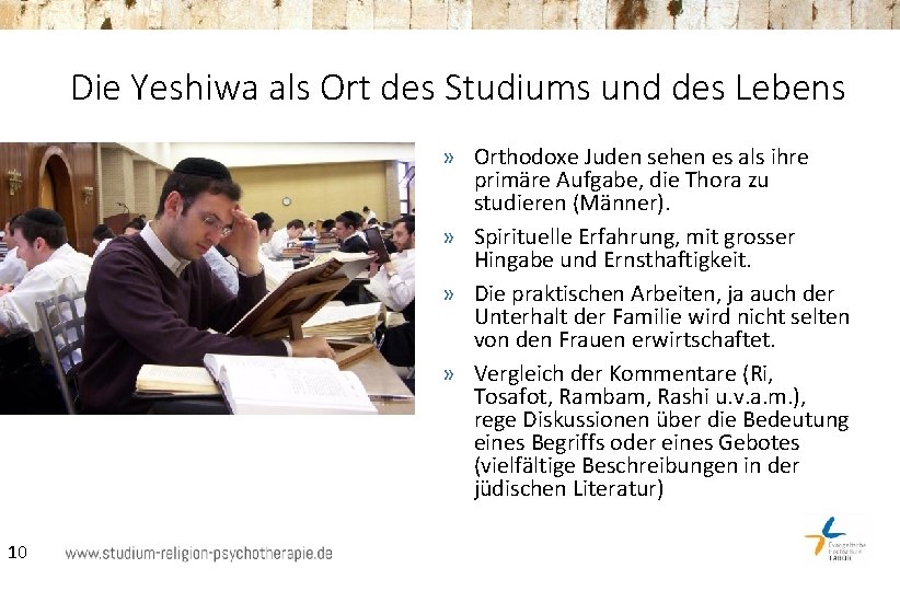 Die Yeshiwa als Ort des Studiums und des Lebens » Orthodoxe Juden sehen es