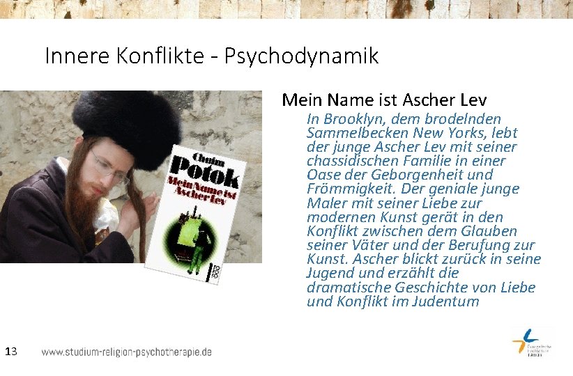 Innere Konflikte - Psychodynamik Mein Name ist Ascher Lev In Brooklyn, dem brodelnden Sammelbecken