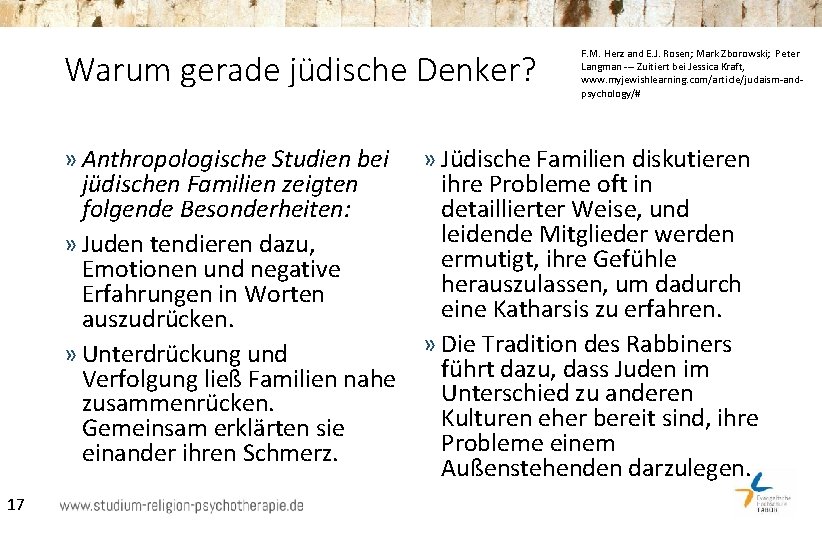 Warum gerade jüdische Denker? » Anthropologische Studien bei jüdischen Familien zeigten folgende Besonderheiten: »