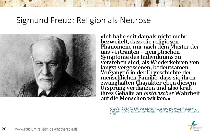 Sigmund Freud: Religion als Neurose «Ich habe seit damals nicht mehr bezweifelt, dass die