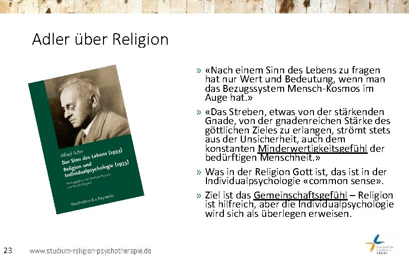 Adler über Religion » «Nach einem Sinn des Lebens zu fragen hat nur Wert