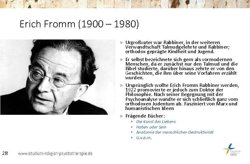 Erich Fromm (1900 – 1980) » Urgroßvater war Rabbiner, in der weiteren Verwandtschaft Talmudgelehrte