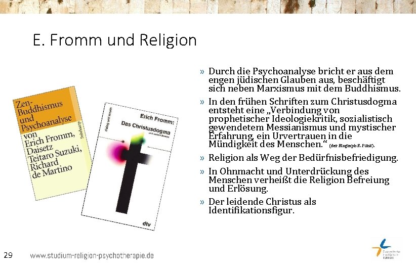 E. Fromm und Religion » Durch die Psychoanalyse bricht er aus dem engen jüdischen