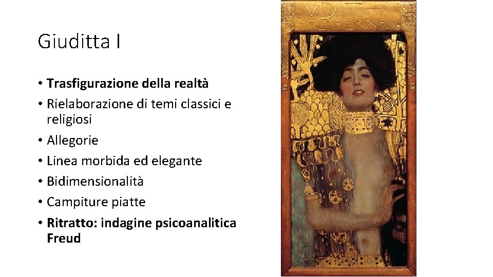 Giuditta I • Trasfigurazione della realtà • Rielaborazione di temi classici e religiosi •