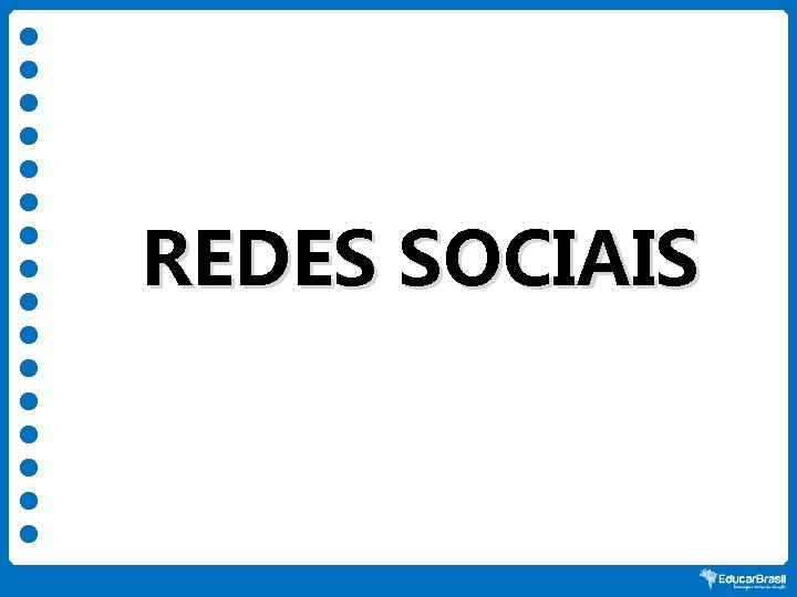 REDES SOCIAIS 