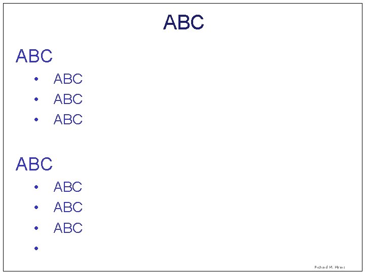 ABC ABC • ABC • Richard M. Myers 