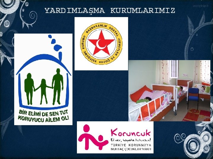 YARDIMLAŞMA KURUMLARIMIZ YARDIMLAŞMA KURUMLARIMIZ