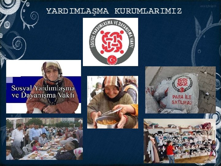 YARDIMLAŞMA KURUMLARIMIZ 