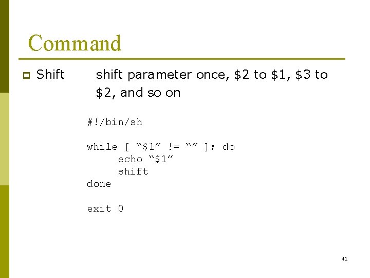 Command p Shift shift parameter once, $2 to $1, $3 to $2, and so