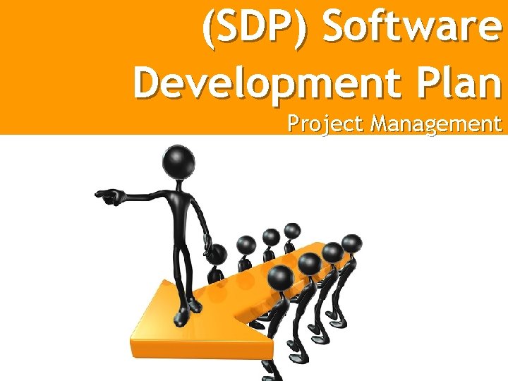 (SDP) Software Development Plan Project Management 