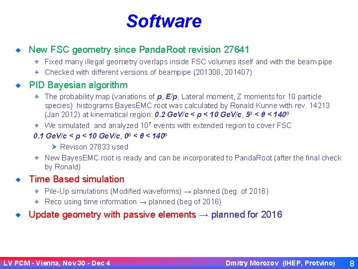 Software New FSC geometry since Panda. Root revision 27641 Fixed many illegal geometry overlaps