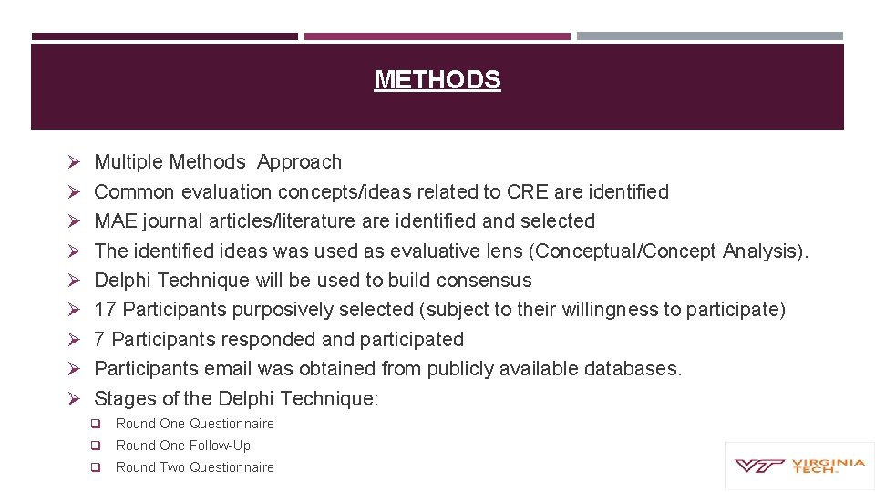 METHODS Ø Multiple Methods Approach Ø Common evaluation concepts/ideas related to CRE are identified