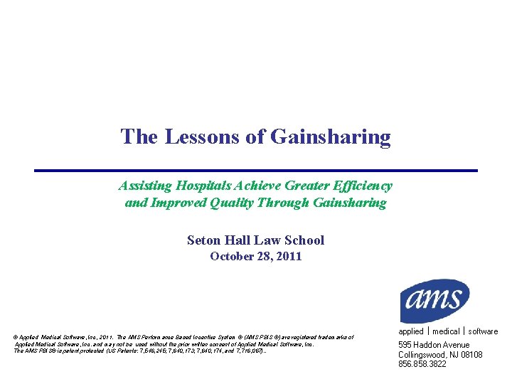 The Lessons of Gainsharing Assisting Hospitals Achieve Greater Efficiency and Improved Quality Through Gainsharing