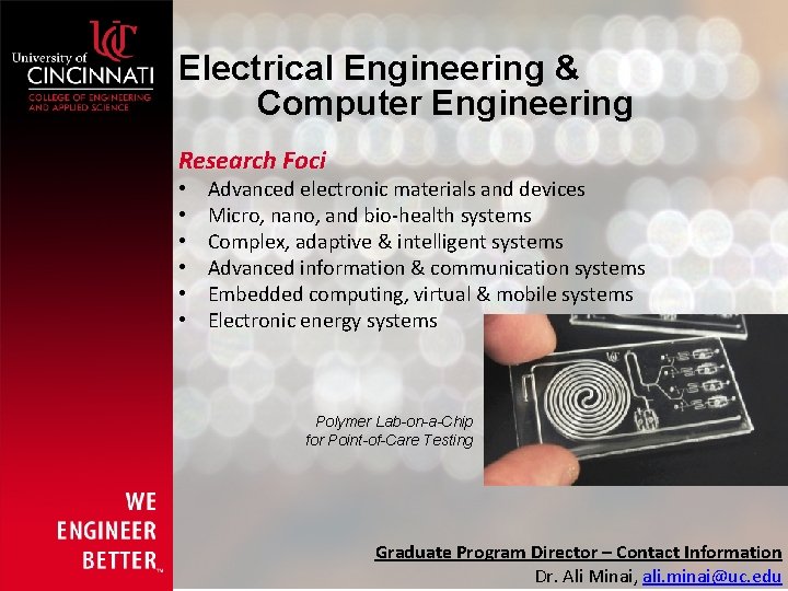 Electrical Engineering & Computer Engineering Research Foci • • • Advanced electronic materials and