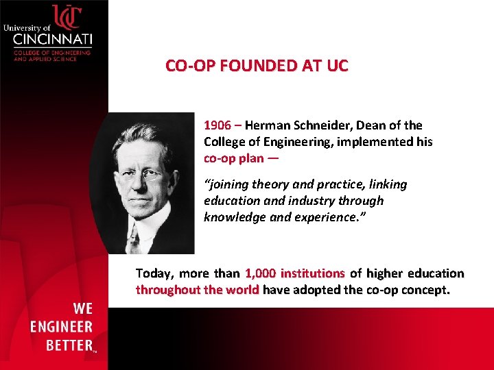  CO-OP FOUNDED AT UC 1906 – Herman Schneider, Dean of the College of